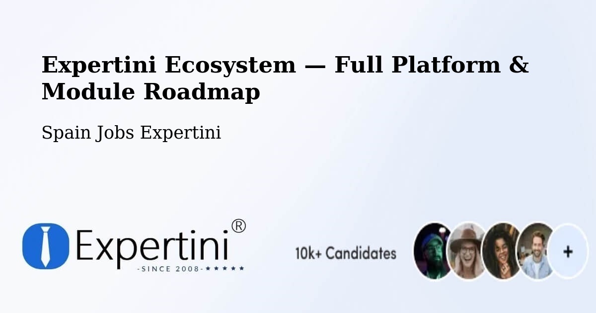 Expertini Ecosystem — Full Platform & Module Roadmap – Bétera