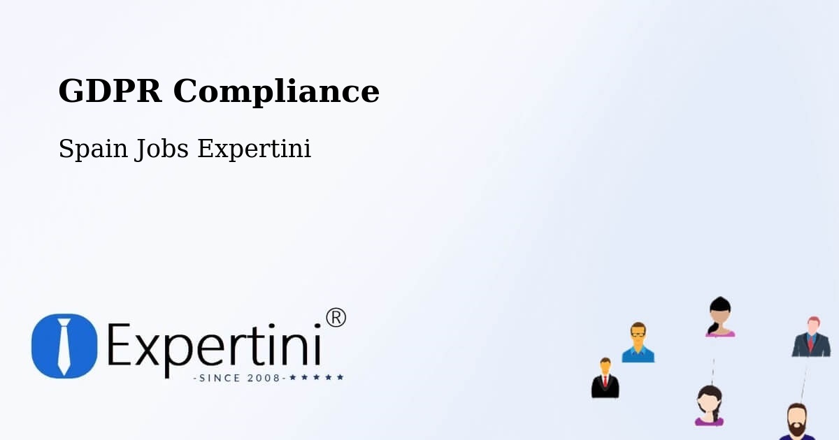 EU GDPR Compliance Statement – Bétera - Spain Jobs Expertini