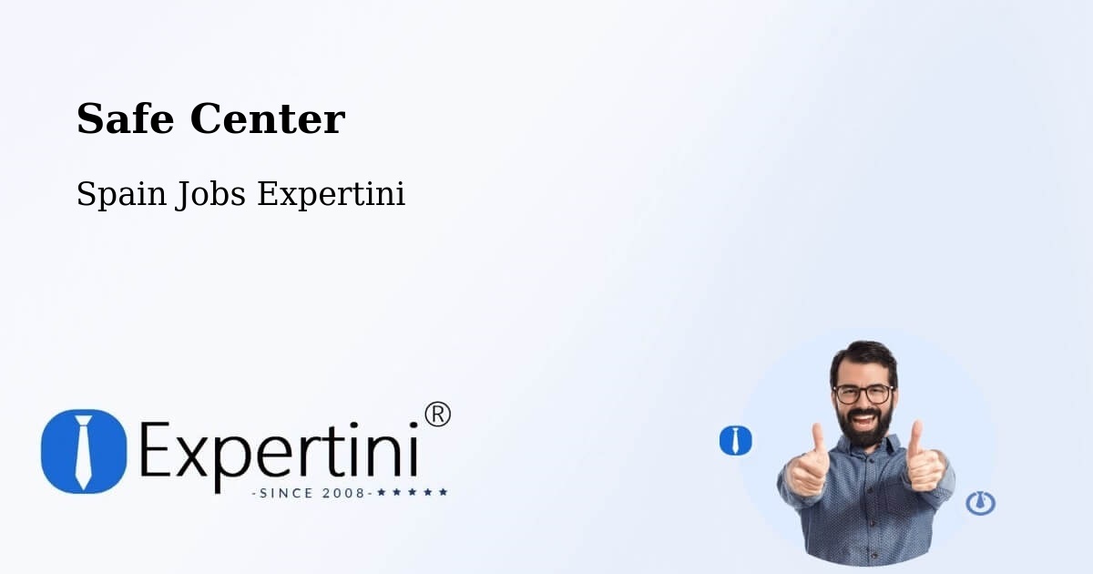 Safety Center – Bétera - Spain Jobs Expertini